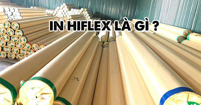 In hiflex là gì ? Có bao nhiêu loại bạt hiflex trên thị trường ?